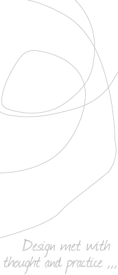 Design met with thought and practice ...